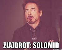  z[a]drot: solomid