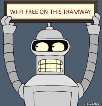 Wi-Fi free on this tramway