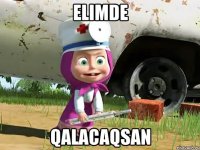 Elimde Qalacaqsan