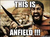 This is ANFIELD !!!