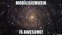 Mobilisiemusik is awesome!