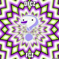 DFCZ FcZ