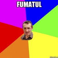 fumatul 