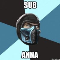 sub anna