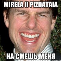 Mirela ii pizdataia На смешь меня