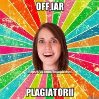 off,iar plagiatorii