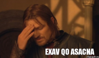 exav qo asacna