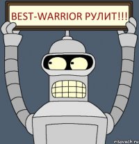 BeSt-WaRRioR Рулит!!!