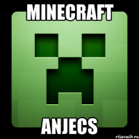 Minecraft Anjecs