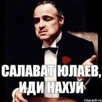 Салават Юлаев, иди нахуй