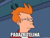  padazritelina