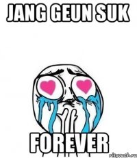 Jang Geun Suk forever