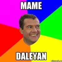 MAME DALEYAN