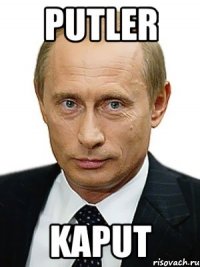 putler kaput