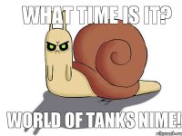 What time is it? World of Tanks Nime!