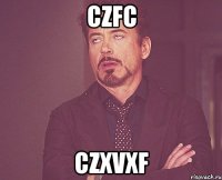 czfc czxvxf