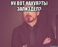 Ну вот нахуя?Ты запиздел? 