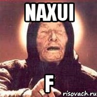 naxui f