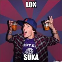 lox suka