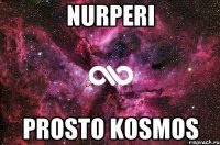 Nurperi prosto kosmos