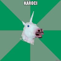 KAROCI 