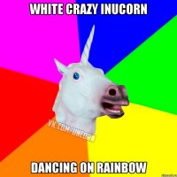 White crazy inucorn Dancing on rainbow