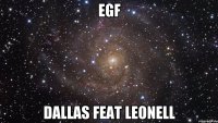 EGF Dallas feat Leonell