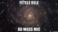 Fetele rele au mozg mic