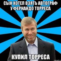 Сын хотел взять автограф у Фернандо Торреса купил Торреса