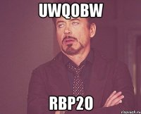 uWQoBW RBp2O