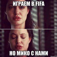 Играем в FIFA Но Мико с нами