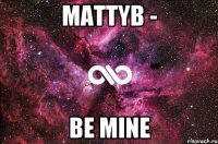 MattyB - Be Mine