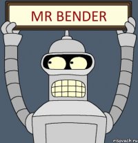 mr Bender