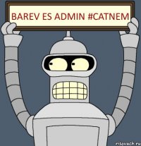 Barev es admin #Catnem