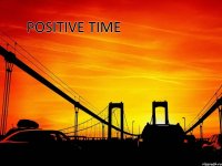 Positive TIME