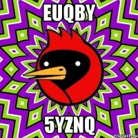 EUqbY 5yznq