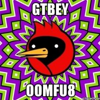 gtbey oOMFU8