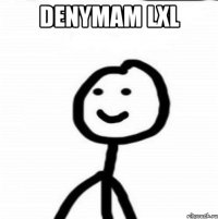 Denymam lxl 