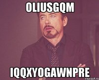 OliUSGqm iqqxyOGaWnpre