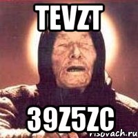 tEvzT 39z5zC