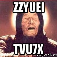 zZyUEI TVu7x