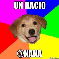 Un bacio @nana