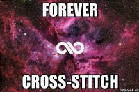 FOREVER CROSS-STITCH