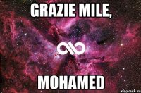 Grazie mile, Mohamed