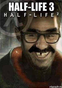 HALF-LIFE 3 
