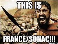 THIS IS FRANCE/SONAC!!!