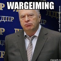 WARGEIMING 