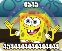 4545 4544444444444444