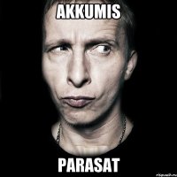 AKKUMIS PARASAT