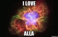 I LOVE Alla